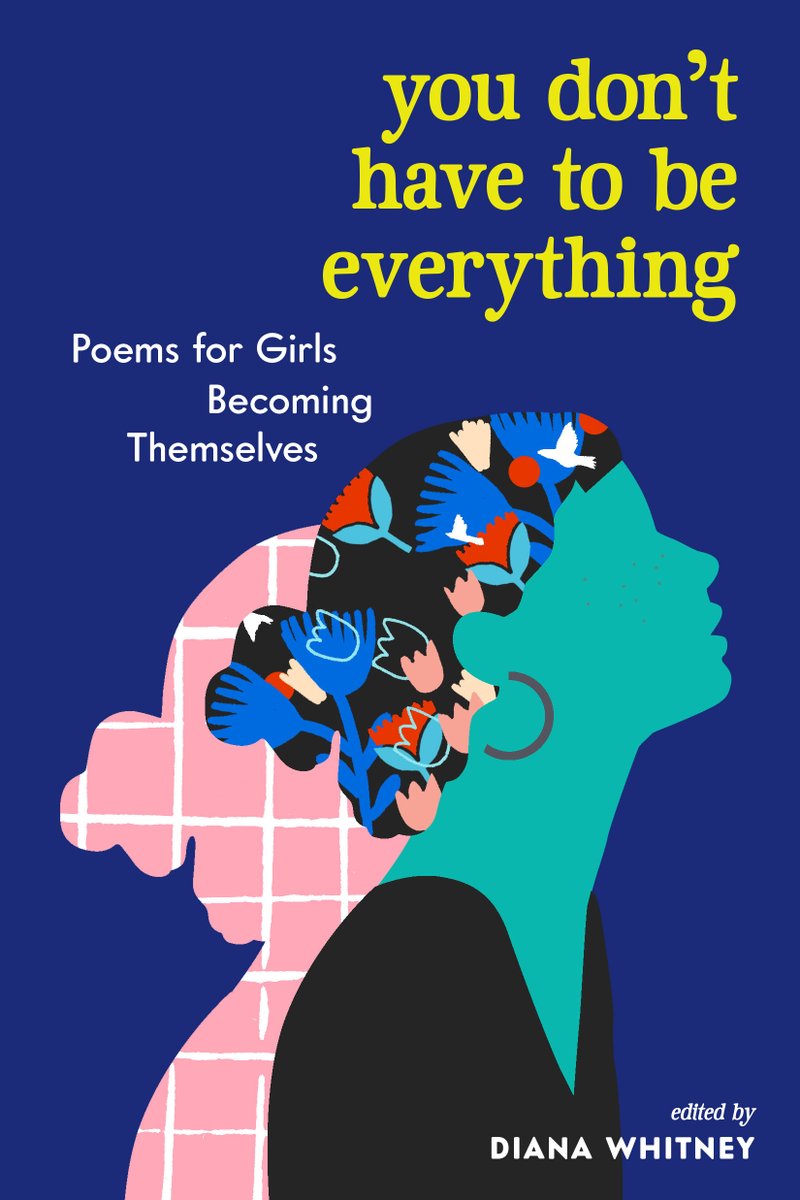 vtstudiocenter's tweet photo. VSC alum @dianawhitney31's new book, "YOU DON'T HAVE TO BE EVERYTHING: Poems for Girls Becoming Themselves," will be released today by #WorkmanPublishing. 
https://t.co/7lpABR3kc7
#poetry #publishedbooks #vtstudiocenter #womenshistorymonth https://t.co/cvCfWdZIPy