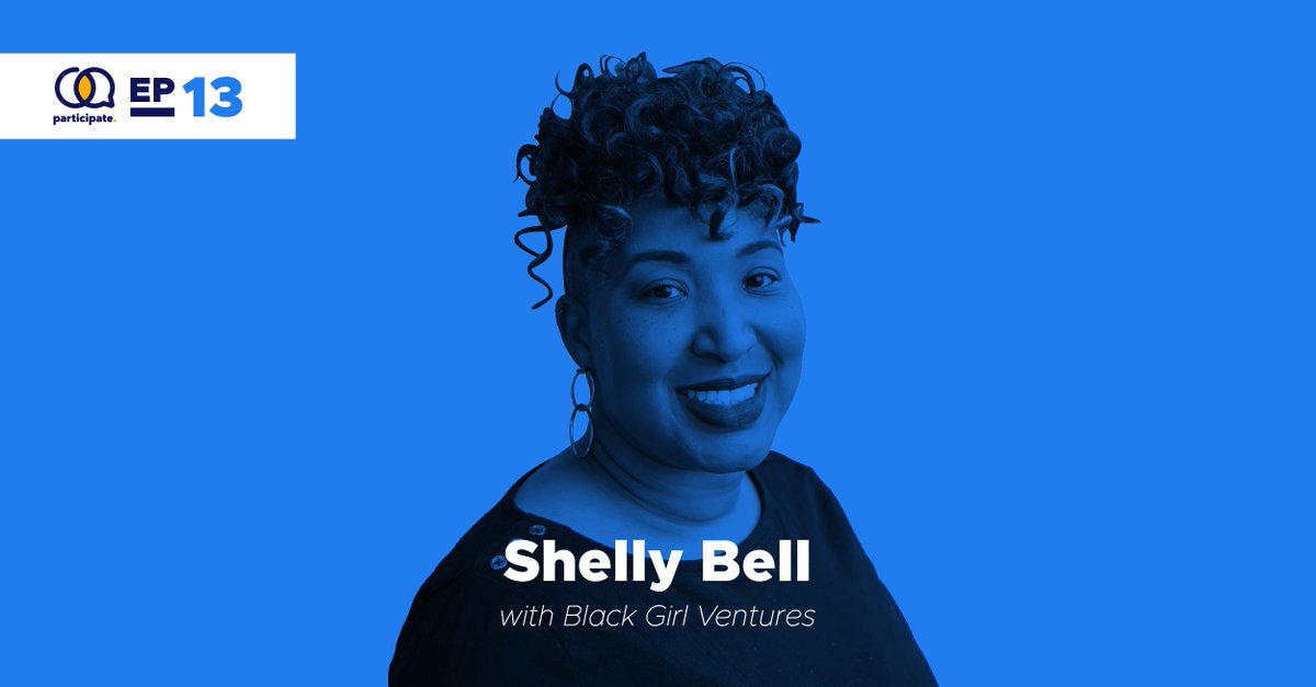 participate's tweet photo. On the @Participate podcast, we sat down with the founder of @BGirlVentures @iamshellybell to talk about how she has disrupted the old models of funding to create amazing opportunities for black women and used community to power it.

SUBSCRIBE: https://t.co/HaczXD9LUF https://t.co/lQ92WIZc8X