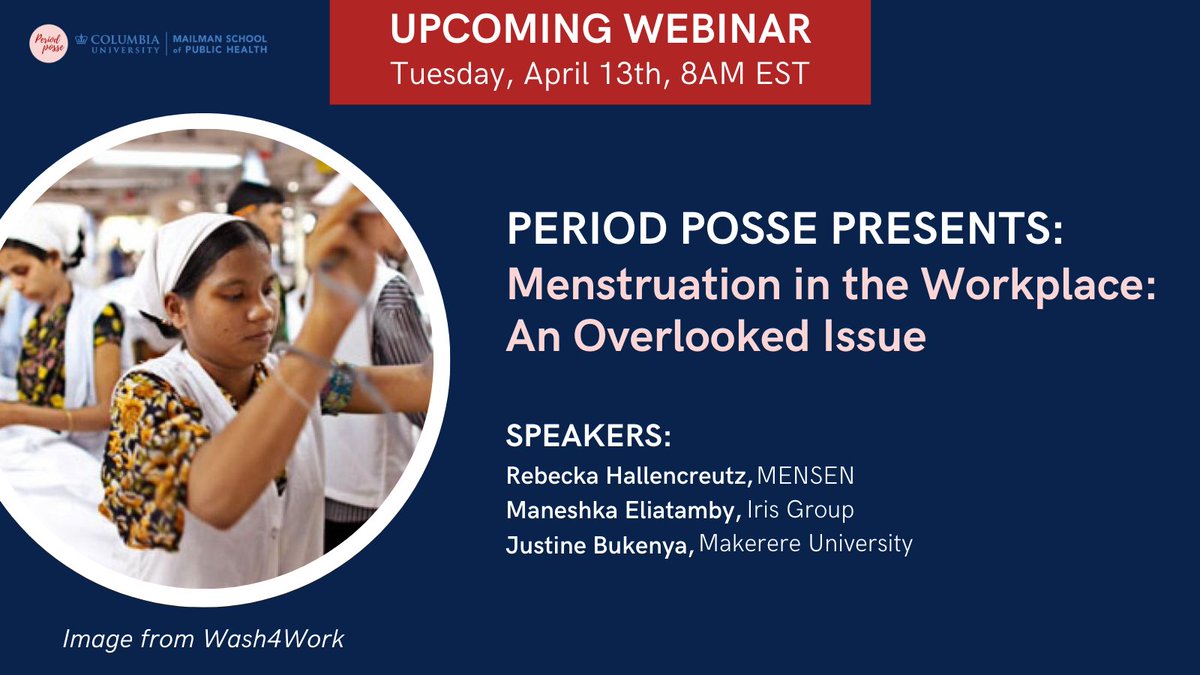 ColumbiaGATE's tweet photo. Despite global attention to MHH, menstruation in the workplace has been largely overlooked until recently. Join us as we discuss this issue with global experts and explore examples from Sweden, Nepal &amp; Uganda.  
Tues April 13 | 8am EDT | Register: https://t.co/ZC5tXdrhZf https://t.co/NcPVqAnspo