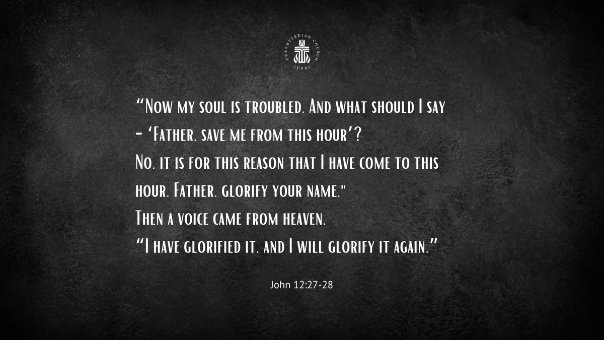Presbyterian's tweet photo. We look to John 12 on this Tuesday of Holy Week. #Lent2021 #HolyWeek2021 #HolyTuesday #PCUSA https://t.co/STKRwfuUPT