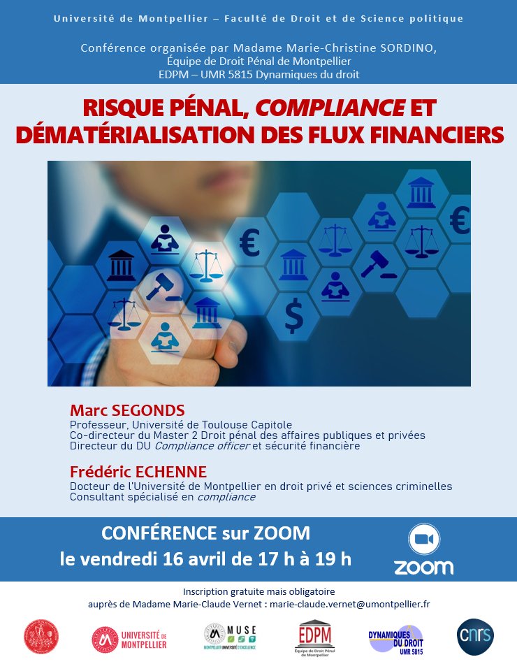 DynamiquesDroit's tweet photo. Conférence Zoom 16/04/21 16h " Risque pénal, Compliance et dématérialisation des flux financiers " @McSordino @Faculte_DSP_UM @AssociationM2PP @ED_DSP_UM @umontpellier @CNRS_OccitaniE @Eloi_Clement  @IsiteMUSE  https://t.co/jLHsaZHb9K https://t.co/iHKLuZu0vR