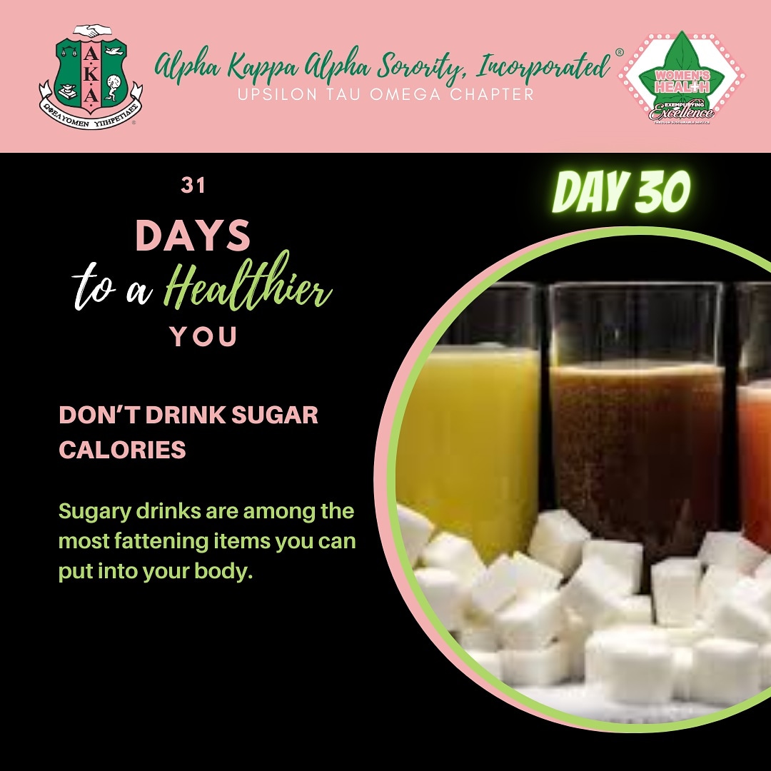 UTOAKA1908's tweet photo. 31 Days to a Healthier You
Don't Drink Sugar Calories 
#WomensHealth 
#UTO1908 https://t.co/kak2qpUTni