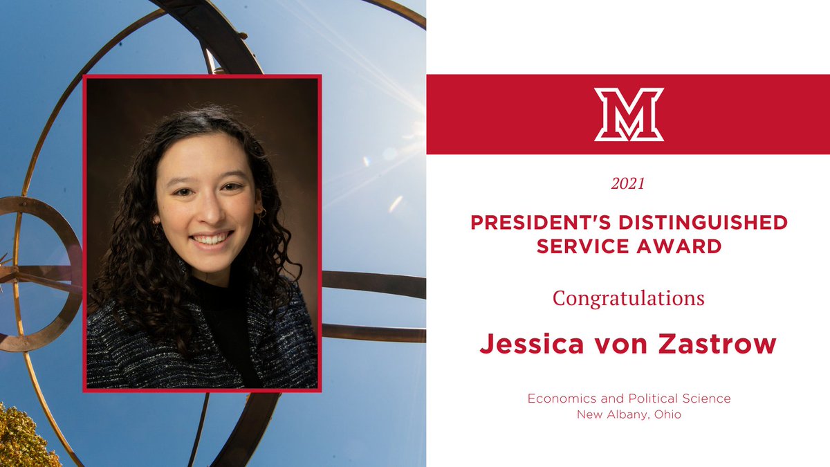 MiamiOH_Student's tweet photo. Meet Jessica von Zastrow, 2021 President's Distinguished Service Award recipient: the @MiamiASG VP &amp; @MiamiOH_ASC Board chair.  She was also @MiamiOHhonors student adv. board exec mgr, Women in Social Entre. pres, @MUFD_ board &amp; a tour guide https://t.co/1OZ73eBXfO #MiamiOHPDSA https://t.co/9CBFpMYR79