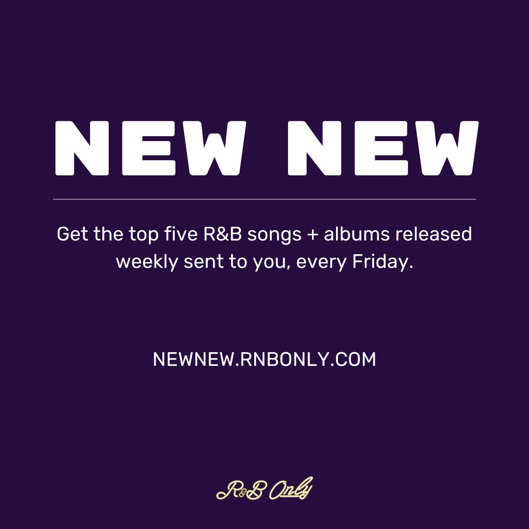 Our private email newsletter for R&amp;B snobs drops Friday. 🗞️ 

Subscribe now: newnew.rnbonly.com 

#RNBONLY