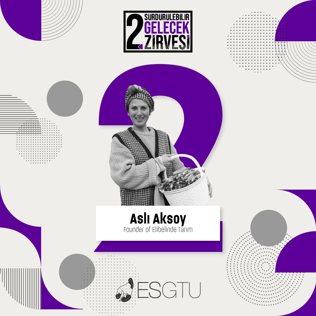 es_gtu's tweet photo. 2.Sürdürülebilir Gelecek Zirvesi'nde Founder of Elibelinde Tarım ASLI AKSOY bizlerle olacak...
@elibelindetarim 

#sürdürülebilirgelecekzirvesi https://t.co/Dk2c0BGY93