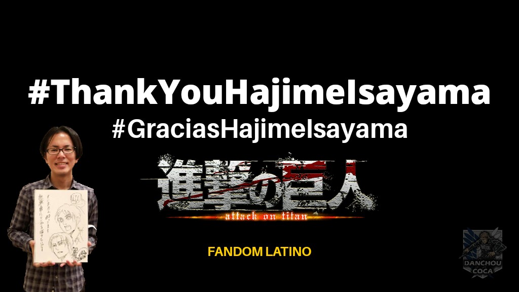 DanchouCoca's tweet photo. #ThankYouHajimeIsayama 

En base a que se acerca el final de Shingeki No Kyojin, el próximo 8 de abril se darán las gracias a Isayama por haber creado Shingeki No Kyojin

El apoyo será en Twitter luego de la publicación del capítulo 139.

#shingeki
#ThankYouHajimeIsayama https://t.co/73nYMiKvGA