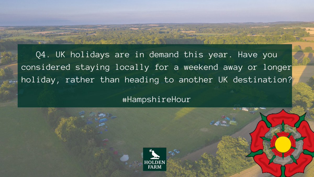 Tonight we're talking Hampshire tourism with guest hosts <a href="/HoldenFarmUK/">Holden Farm</a>. 

Q4. UK holidays are in demand this year. Have you considered staying locally for a weekend away or longer holiday, rather than heading to another UK destination?
Put A4 and #HampshireHour in reply
