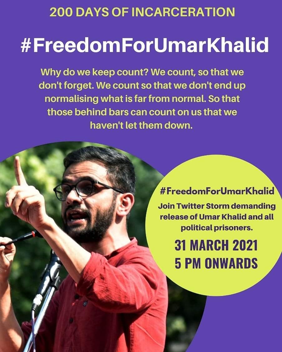 StandWithUmar's tweet photo. 200 Days of Incarceration!
Join Twitter Storm demanding release of @UmarKhalidJNU and all political prisoners
#FreedomForUmarKhalid
31 March 2021
5 PM onwards
#FreeUmarKhalid
#FreedomForUmar
#FreeAllPoliticalPrisoners https://t.co/AovSYgiNYN