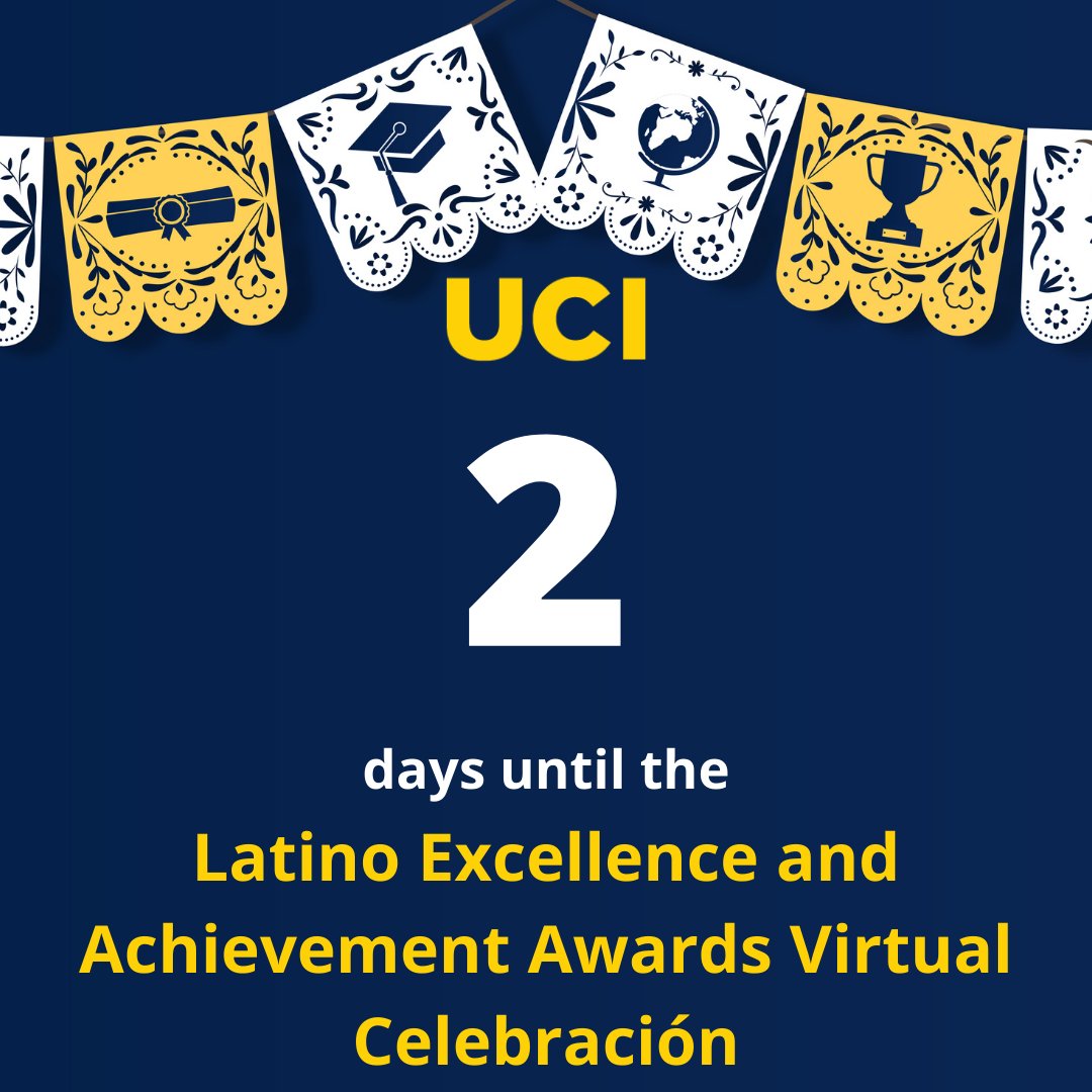 InclusionUci's tweet photo. Only 2 days until the Latino Excellence and Achievement Awards! Swipe for more details about this virtual celebration. 

RSVP: https://t.co/GwuCl3eGsm https://t.co/WSGhzcS0om