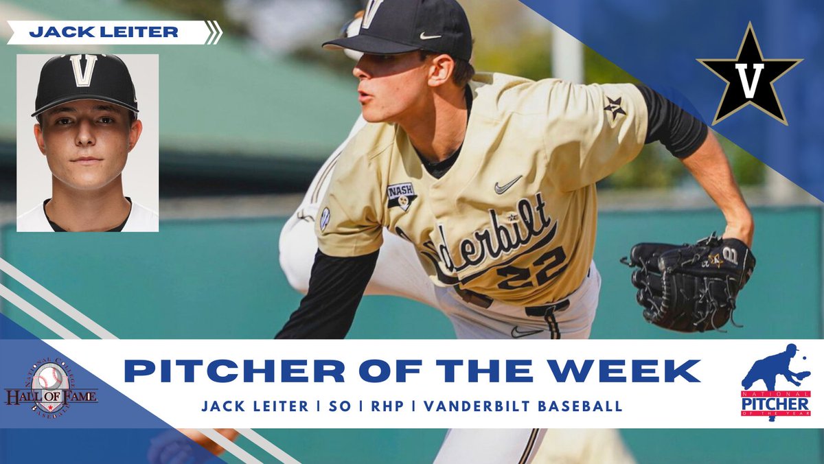 CollegeDiamonds's tweet photo. The College Baseball Foundation has named Jack Leiter (@jackleiter22) from Vanderbilt (@VandyBoys) as Pitcher of the Week for the 2nd week in a row.🤯

Leiter threw 7.0 hitless innings with 0 ER, 10 K, retiring 21/23 batters faced.

Stay tuned for the Pitcher of the Year Award! https://t.co/VO3BKNSkpn