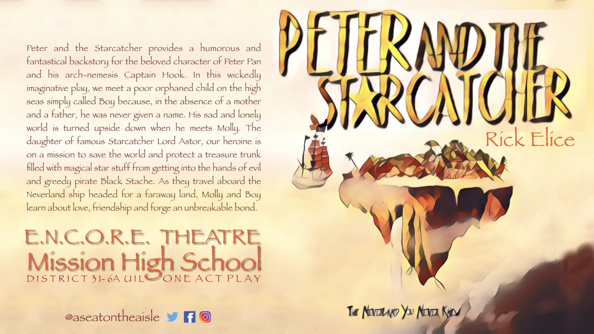aseatontheaisle's tweet photo. Performing today: Mission HS E.N.C.O.R.E. Theatre, ‘Peter and the Starcatcher,’ (A funny, bittersweet story that will make you want to never grow up.) by Rick Elice; District 31-6A UIL One Act Play Competition. @mhs_encore  @MissionCISD https://t.co/gn2JqltYSF