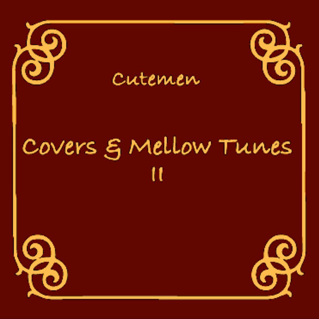 CutemenOfficial's tweet photo. 【Covers &amp; Mellow Tunes 2】

《2021年5月19日(水)
　Release決定！》

　ジャケットはこちら

　#cutemen https://t.co/fgTrByj69Z