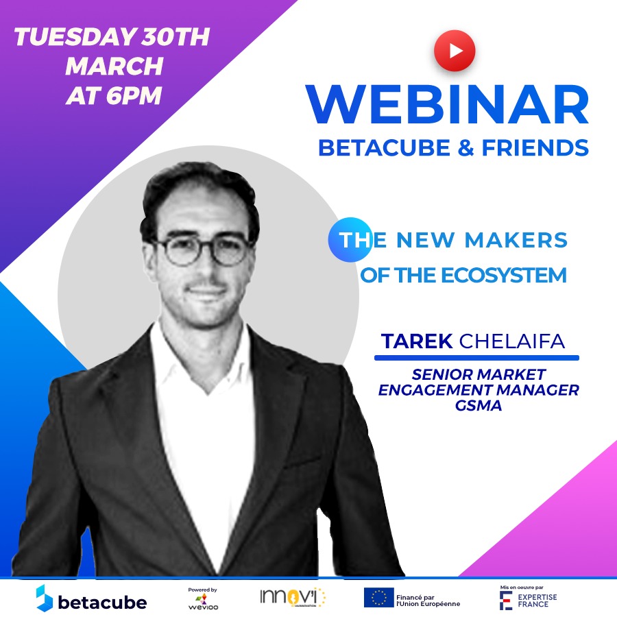 Tonight at 18:00 BST, <a href="/ChelaifaTarek/">Tarek "Louka" Chelaifa</a>, Senior Market Engagement Manager at <a href="/GSMAm4d/">GSMA Mobile for Development</a>, will be speaking on scaling and supporting the #Tunisian entrepreneurship ecosystem in a webinar hosted by Betacube. Register here to attend 👉 bit.ly/NewMakersBetac…