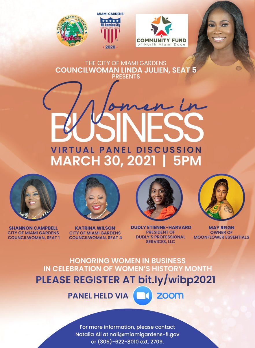 Today is the day! We're wrapping up #womenshistorymonth with a dynamic virtual panel of Women in Business, presented by Miami Gardens Councilwoman @LindaJJulien! Register now do you don't miss out: bit.ly/wibp2021
#SheWinsWeWin #miamismallbusiness