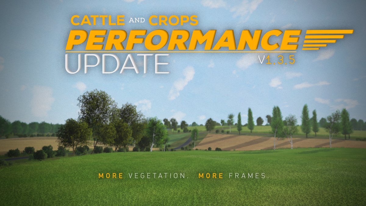 Today's performance update includes a completely new method of rendering the plants. This allows much higher visibility of the vegetation. In addition, the French translation has been reworked completely.

More info: cattleandcrops.com/en/news/12780