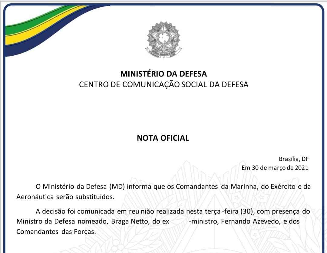 Comandantes da Marinha, Exército e Aeronáutica vão ser substituídos, informa Ministério da Defesa, em breve nota oficial. Após troca de ministro da pasta, os três comandantes decidiram entregar os cargos.