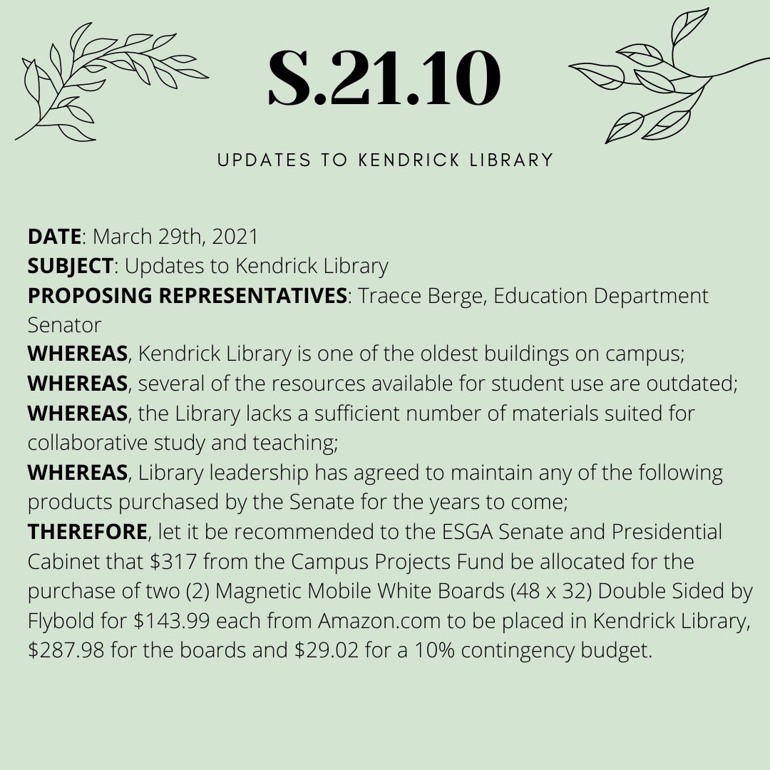 ESGAsenate's tweet photo. Last but not least is the bill to purchase updates for Kendrick Library. Once these bills are approved by the university, they will be put in place by Fall 2021. Keep your eyes out for these updates and be sure to congratulate your senators! https://t.co/VlCNZaxd40