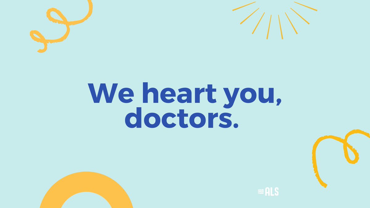 To all the doctors who are working toward finding cures for ALS, and who support &amp; treat people living with ALS, we salute you! Thank you for your tireless work. #DoctorsDay