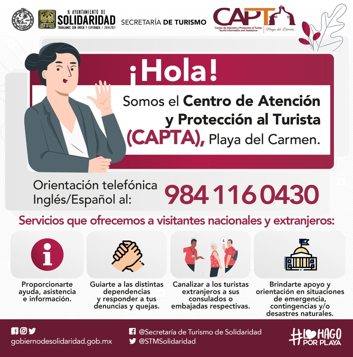 #CaptaPlayaDelCarmen forma parte de la <a href="/STMSolidaridad/">Secretaría de Turismo de Solidaridad</a> para brindar atención eficiente, oportuna y de calidad al turista.

Atención telefónica en español e inglés:
📞 984 116 0430.

Disfruta de #PlayaDelCarmen con responsabilidad 😷 🧍🏾‍♀️ ↔️ 🧍🏻‍♂️ 👐🏻🧼

#PuertoAventuras #DestinoSeguro