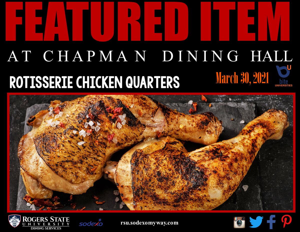 RSUDining's tweet photo. The Featured Item today at Chapman Dining Hall is....
ROTISSERIE CHICKEN QUARTERS!!! Go to the App store & Download the Bite by Sodexo-Universities for the full menu. Have a great day! Lunch is served from 11 AM to 2:30 PM. #RSUDiningServices #ChapmanDiningHall #BiteApp https://t.co/JZyCIJrIjf