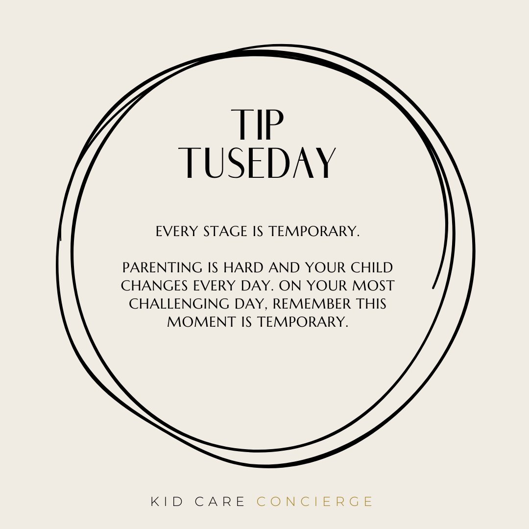 kidcareconcierg's tweet photo. Every stage is temporary. We promise. #Tips #TipTuesday https://t.co/cWcTWPwp7i