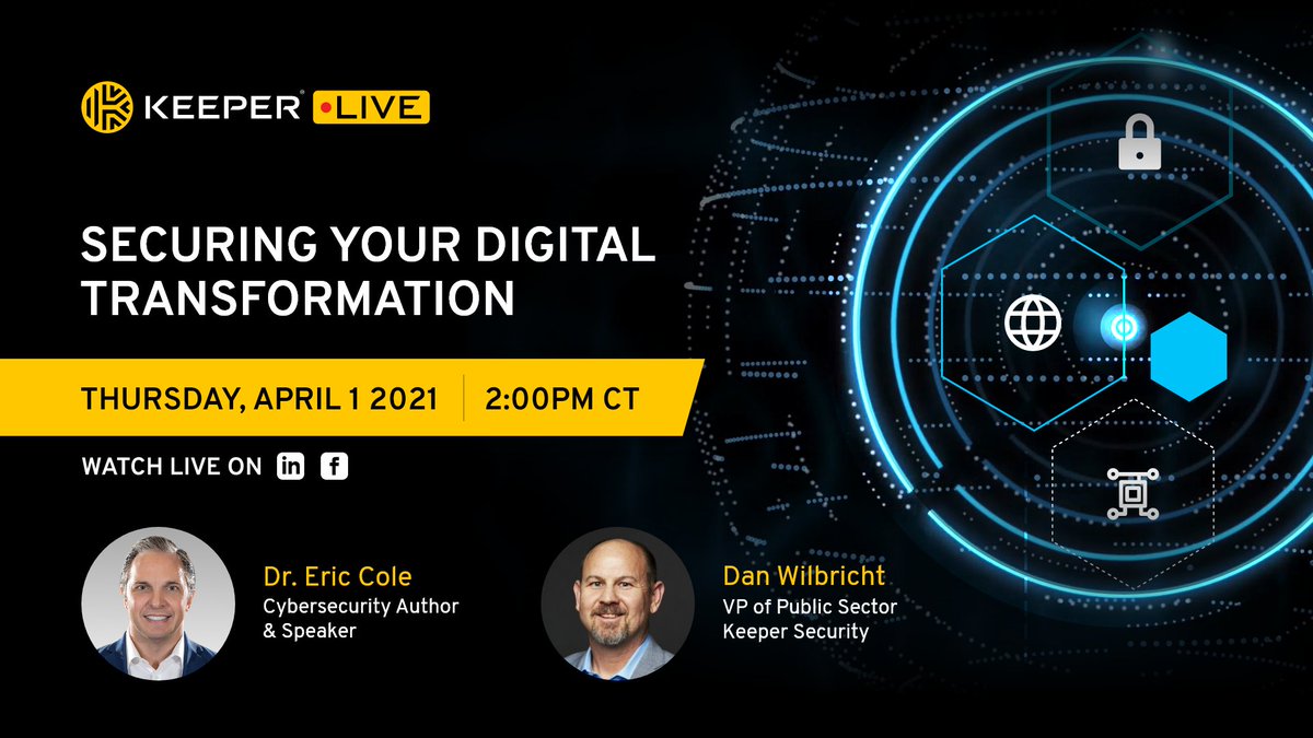 keepersecurity's tweet photo. Join us for a #KeeperLive to discuss how CISOs can successfully navigate a #digitaltransformation while keeping their organization cybersecure with @DrEricCole, Cybersecurity Consultant, &amp; Dan Wilbricht, Keeper VP of Public Sector.

This event will be live on Twitter &amp; LinkedIn. https://t.co/zh1RMfrTcn
