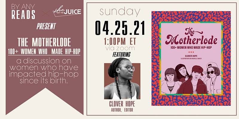 ByAnyReads's tweet photo. We start reading the #TheMotherlode: 100+ Women Who Made Hip-Hop by @clovito on April 1st. 

Be sure to RSVP for our upcoming Q&amp;A with the author 👉🏽 https://t.co/rYVBTP96i3 https://t.co/HSIRAwDwl2