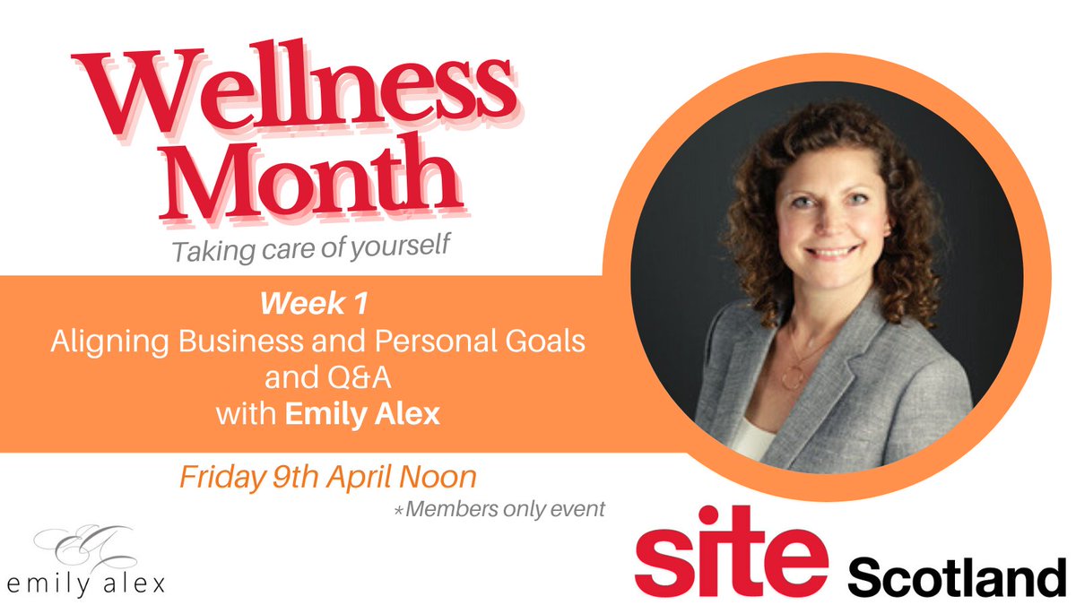 SITEScotland's tweet photo. Introducing #WellnessMonth! Every week throughout April we will be holding sessions for different wellness topics including #Earthday 
9th April at noon @EmilyAlex_com will talk about Aligning Business and Personal Goals. 

#SITEunite #SITEstrong #goals #wellness #business #event https://t.co/rtnNEUoGKm