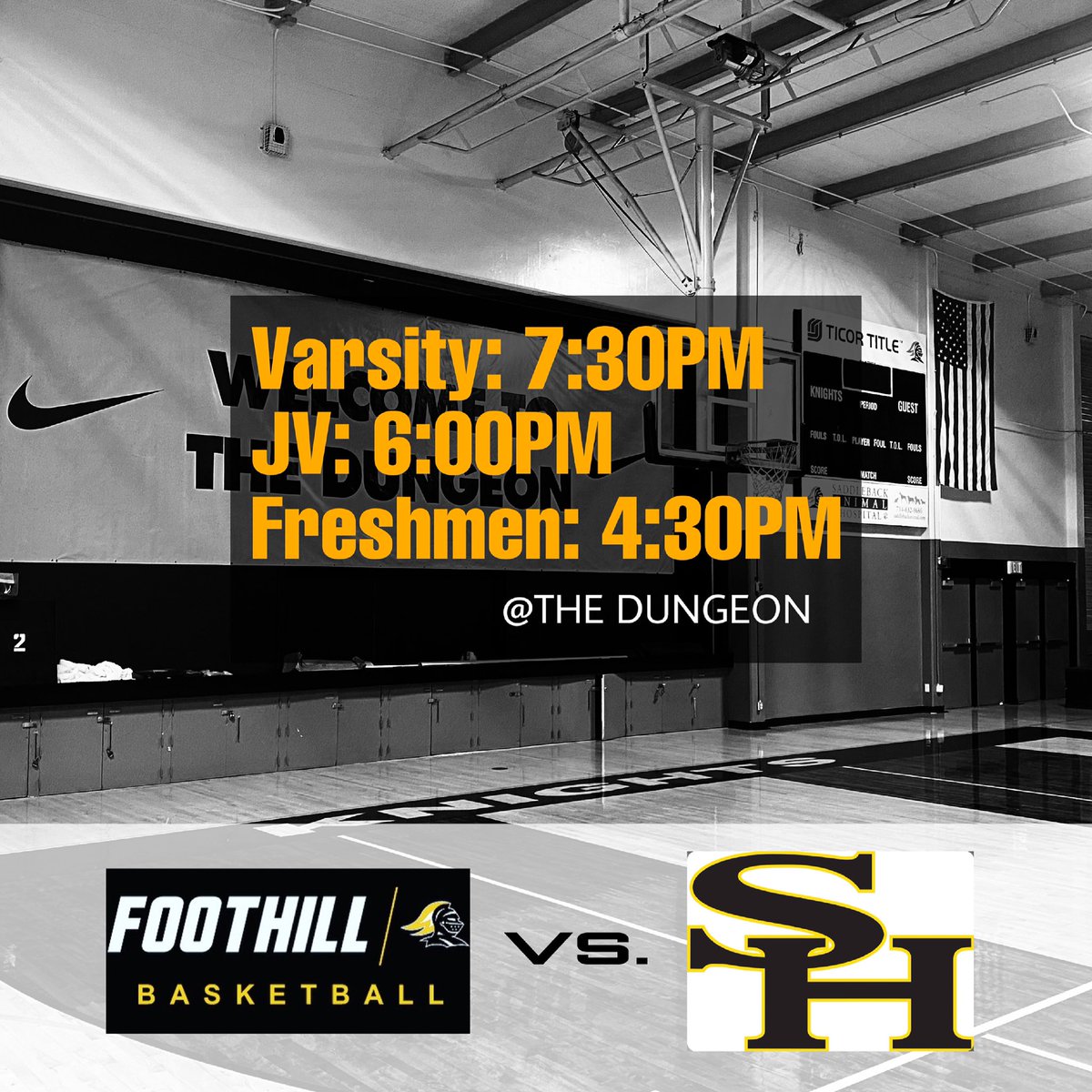 foothillbball_'s tweet photo. The Knights take on the Lancers of Sunny Hills tonight at THE DUNGEON!!! Let’s Go KNIGHTS!!! #foothillknights #foothillbasketball #playtherightway https://t.co/QSe2hTLF9L