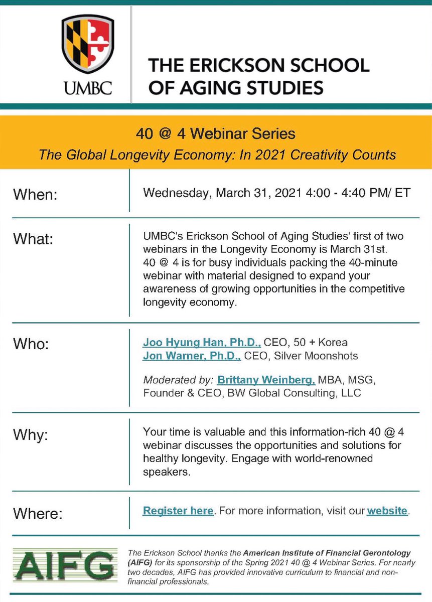 Join the Erickson School of Aging to its first of two 40@4 webinars in the Longevity Economy. Speakers will discuss the opportunities, innovations, &amp; entertain solutions for healthy longevity in our aging global world. Register at bit.ly/3cvUq4P #UMBC #LongevityEconomy