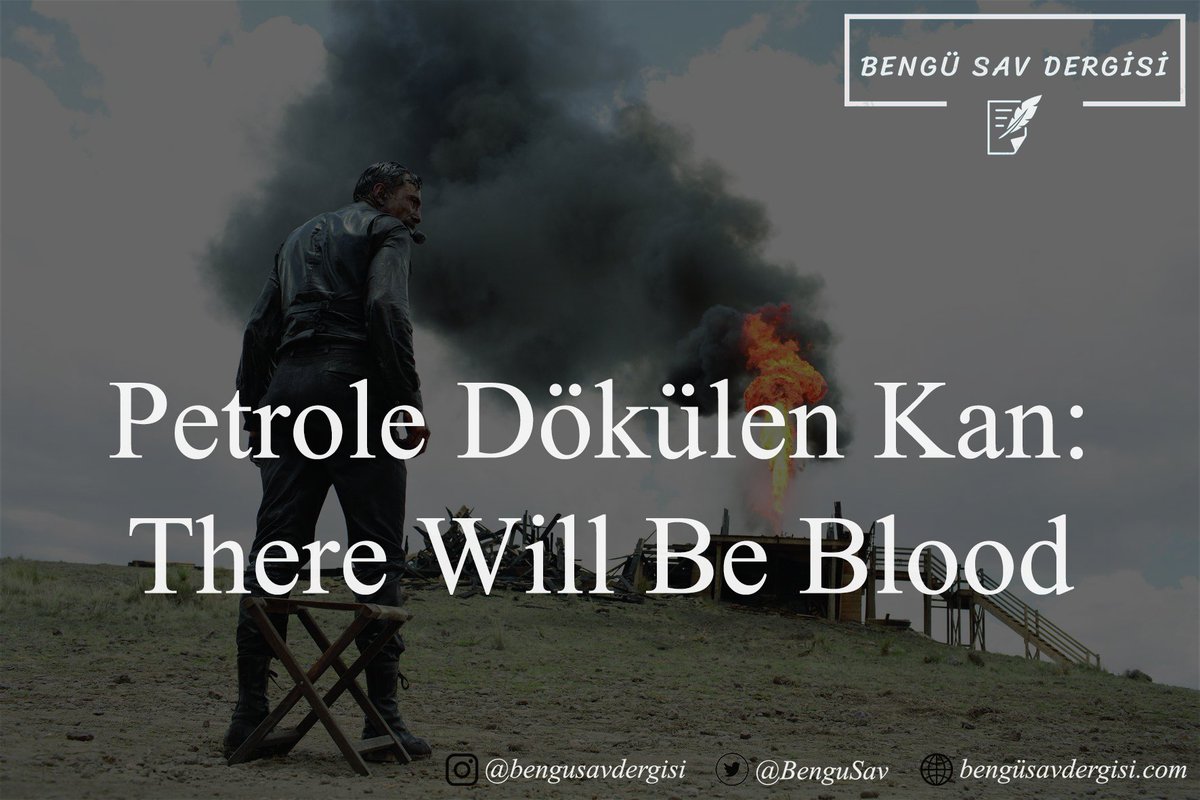 bengüsavdergisi.com/petrole-dokule…

#bengüsavdergisi #therewillbeblood #paulthomasanderson #danieldaylewis