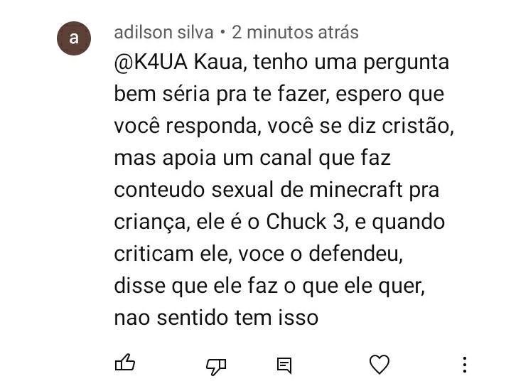 Amigo @ChuckMCPE É o povo tem oq falar de nois kskskskks ou do seu conteúdo, gente o que tem haver eu ser cartão, ele faz o que quiser Não tem só um tipo de vídeo no canal dele vai asisitr outro então vey, eu não o defendo e sim apoio ou do uma opinião só iso