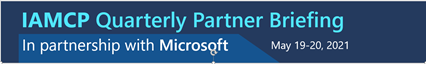 IAMCPorg's tweet photo. Save the date May 19-20! 
IAMCP Quarterly Partner Briefing in partnership with Microsoft. Don’t miss out on key information to help grow your Microsoft business practice. Get key advice and information from Microsoft &amp; IAMCP leaders.  
#IAMCP #IAMCPQPB #MSPartner https://t.co/w99Tbm9xVe