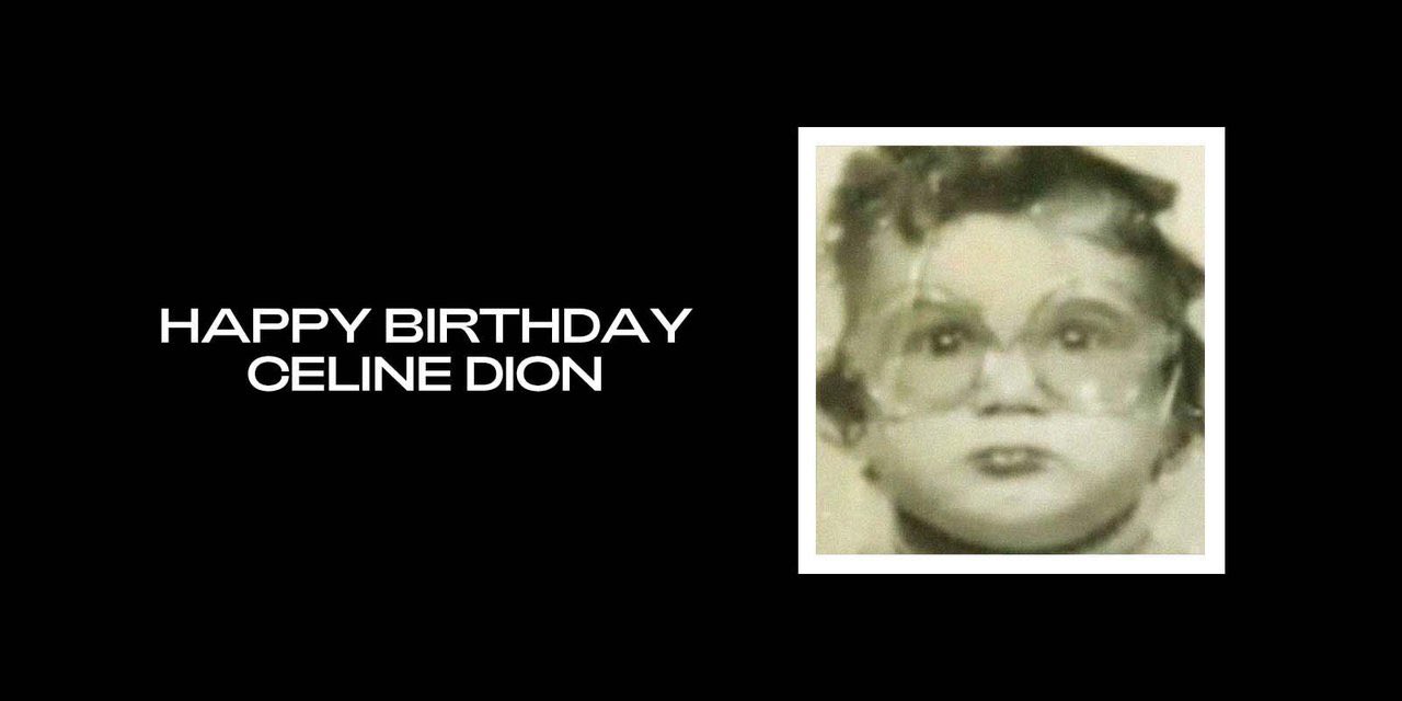 Beyoncé wishes Céline Dion a happy birthday on her website. 