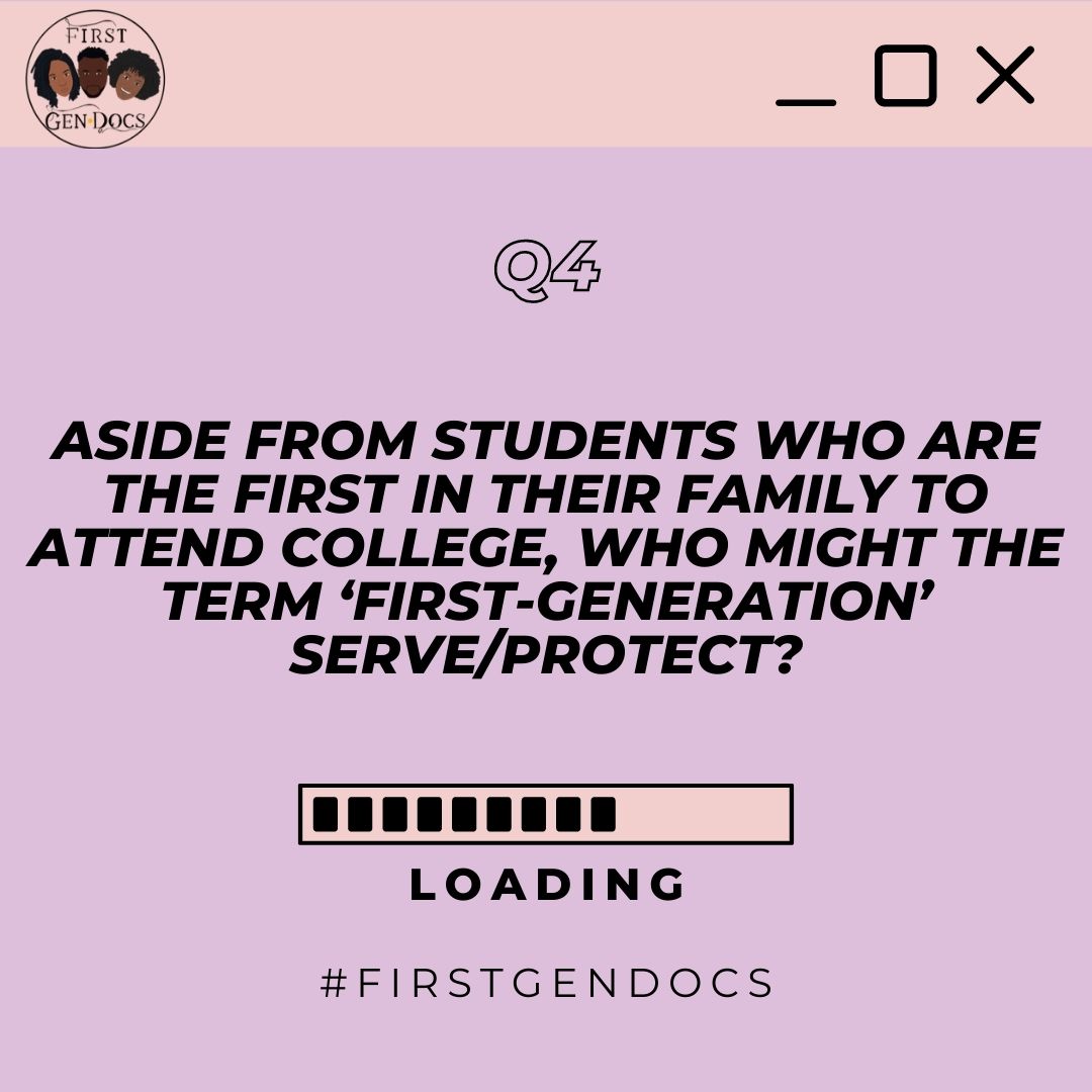 firstgendocs's tweet photo. Q4: Aside from students who are the first in their family to attend college, who might the term "first-generation" serve/protect? #FirstGenDocs #MakeMoreRoom https://t.co/ynUnHYCWlJ