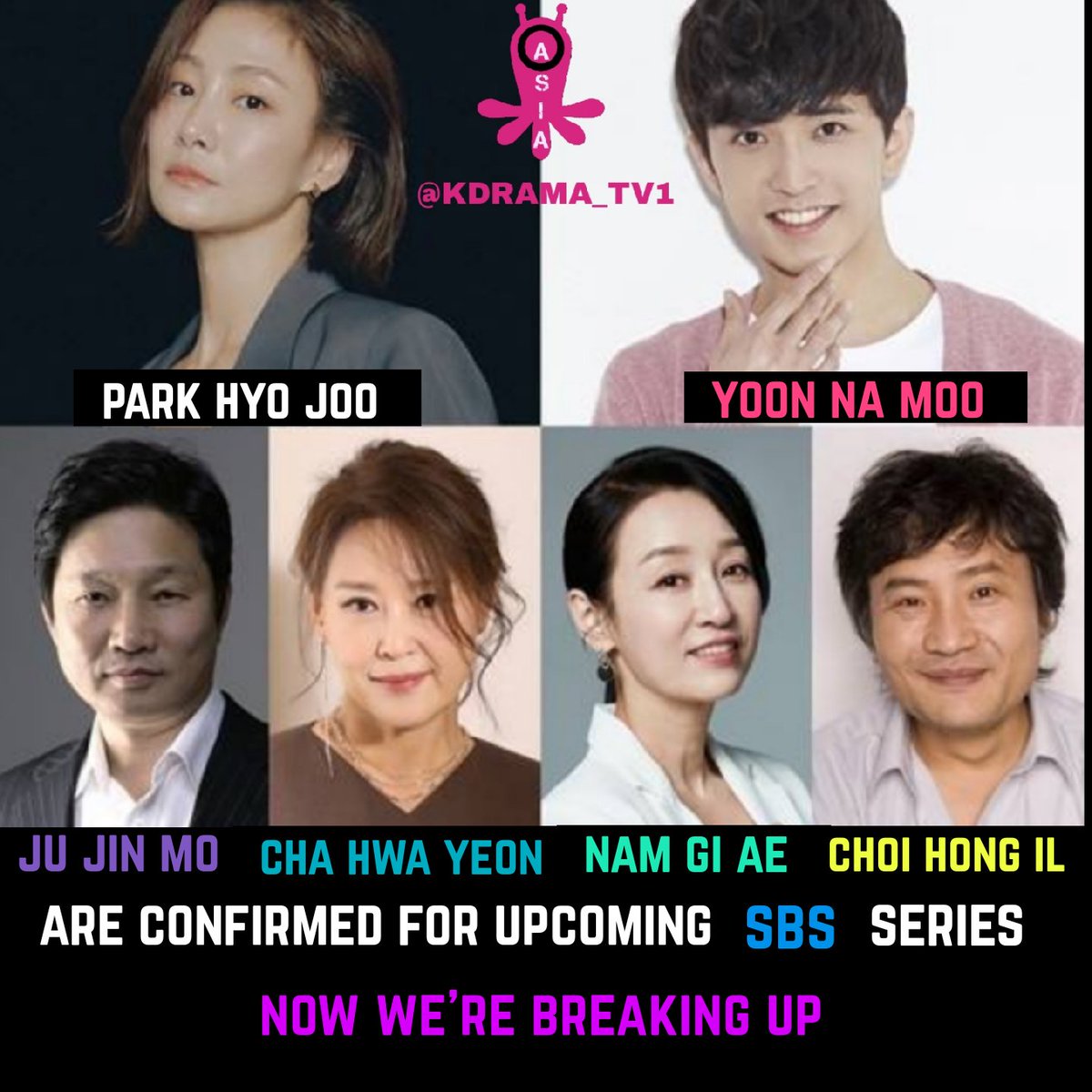 #ParkHyoJoo , #YoonNaMoo , #JuJinMo , #ChaHwaYeon , #NamGiAe , #ChoiHongIl يؤكدون انضمامهم الى مسلسل قناة sbs #NowWeAreBreakingUp 
.
.