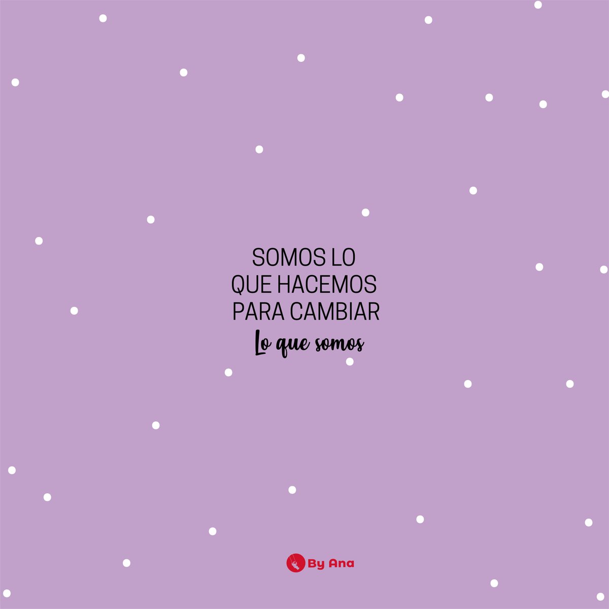 SomosByAna's tweet photo. #ByAna #Contruyamos #AmorPropio https://t.co/81ZTx0q2W4