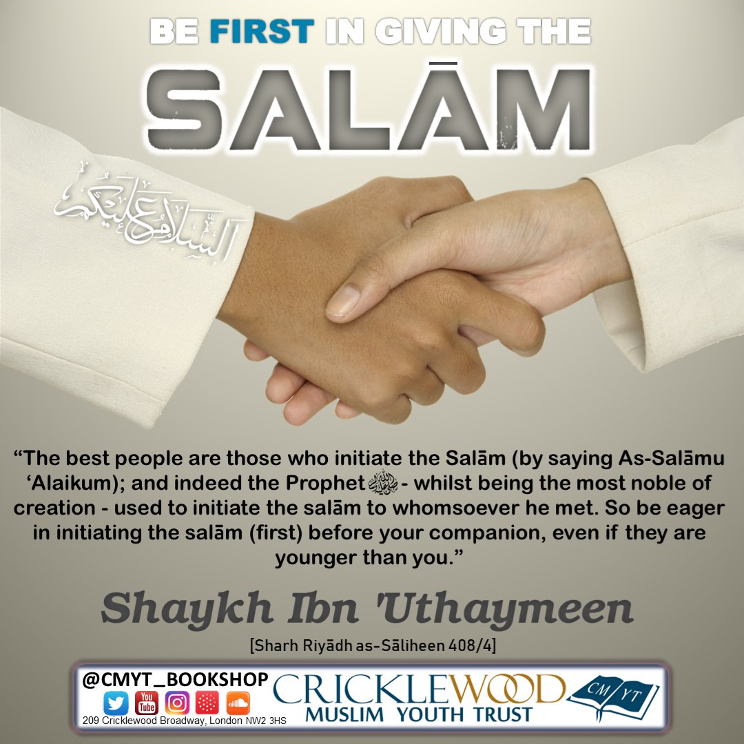 Cmyt_Bookshop's tweet photo. Haste to greet your brother or sister with the Salām and be from amongst the best of people.

#CMYT #Salam #Uthaymeen https://t.co/2bvNm1OJpD