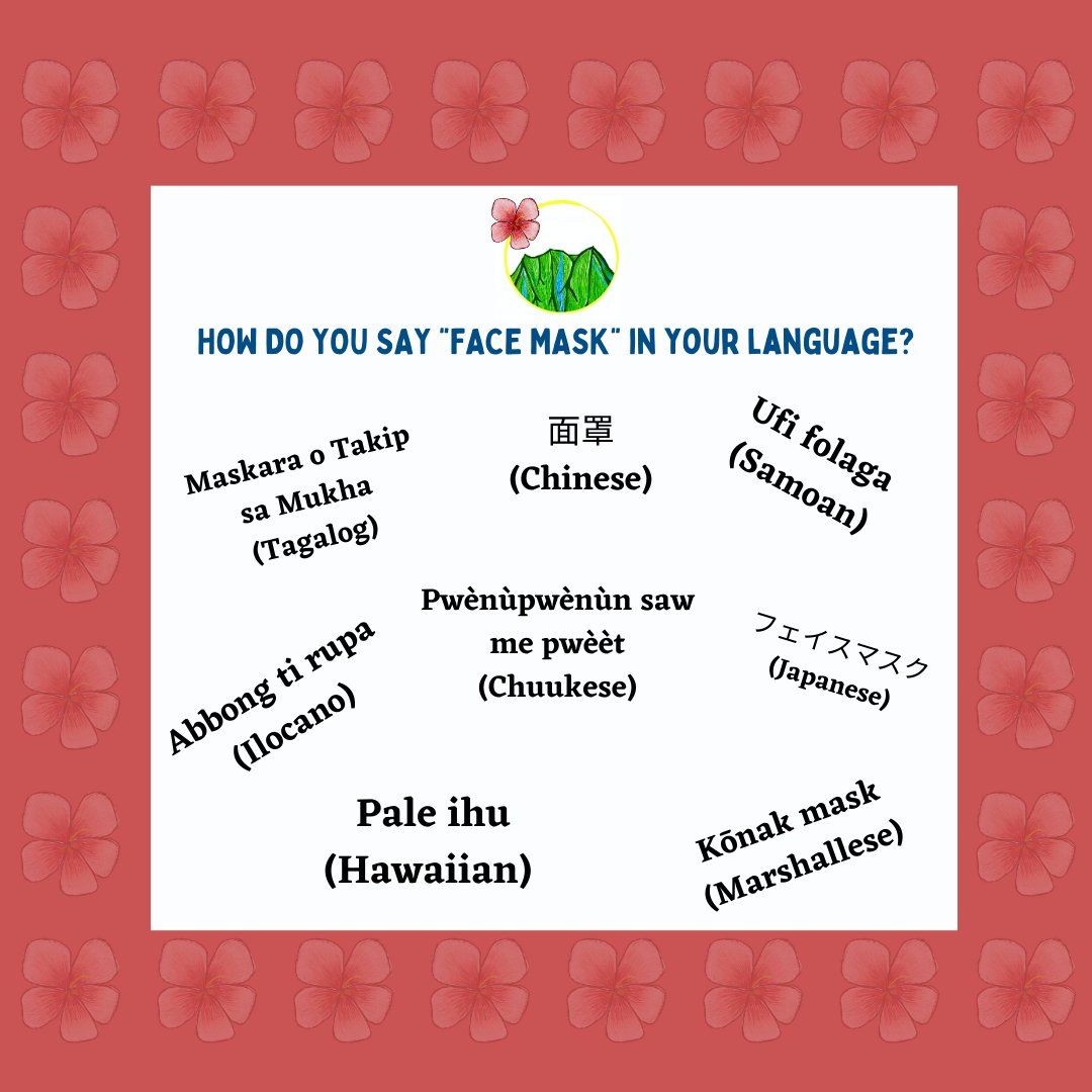 We have always been huge advocates for language exchange here at Next Gen Hawaiʻi. We thought it would be cool to show the different ways to say "face mask" in various languages. Don't see yours here...put it in the comments!  #maskup #hawaii #covid19 #languageexchange