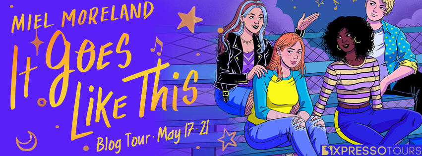 🔔BLOG TOUR ALERT #5🔔 WHOOP! Just got news I will be part of the tour for It Goes Like This @MielMoreland~ Look forward to my tour stop, featuring an excerpt, coming on May 19th! Tour is hosted by @XpressoTours! 😍⭐️⭐️🌙🌙