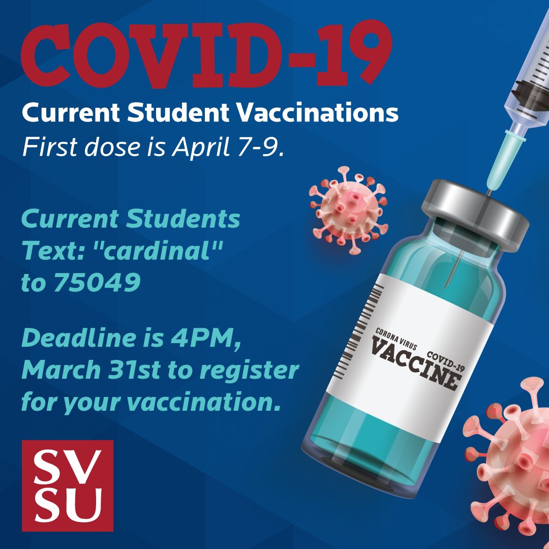 Attention SVSU Students! If you want to get the Covid-19 vaccination on campus, please make sure that you sign up by 3/31/2021 at 4pm! Text the word "cardinal" to 75049 or visit the link in our bio to get pre-registered! #MaskUpCards #Practice5 #SVSUResLife #svsu #covid19 <a href="/SVSU/">SVSU</a>