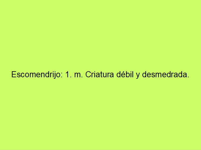 GaldosEsteban's tweet photo. #PalabraDelDía. #Escomendrijo. ''Aquel escomendrijo llorón alegró, después de mucho tiempo, la casuca en donde malvivía el matrimonio.'' Familia, tengan muy bellos días. #España. #Hispanoamérica. #LasFilipinas. #GuineaEcuatorial. #Hispanidad. #HispanidadUnida. https://t.co/aIj6n11Ha0