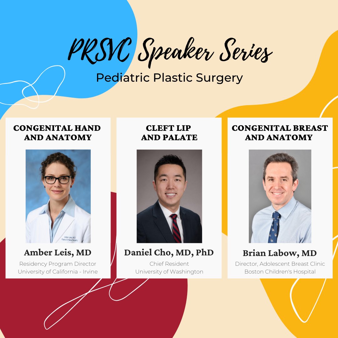 Introducing the #PRSVC Speaker Series! For our Pediatric Plastic Surgery block, these three amazing speakers will share their clinical and research experiences with our students:

Dr. Amber Leis from <a href="/UCI_PRS_Res/">UCI Plastic Surgery Residency</a> 
Dr. Daniel Cho from <a href="/uwprs1/">UW Plastic Surgery</a> 
Dr. Brian Labow from @PlasticOralSurg