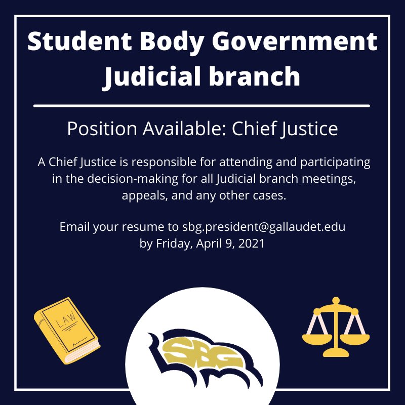 Interested in becoming Chief Justice for the Student Body Government? Apply now by April 9.