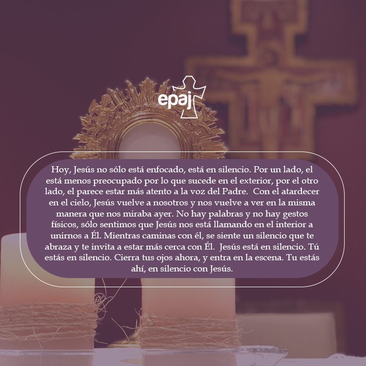 epajguate's tweet photo. 🗣️MARTES SANTO *COMUNIÓN* 
Mientras Jesús está esperando la muerte, él está callando su corazón para poder escuchar al Padre.  Piensa en algunas áreas de tu vida en la que necesitas estar en silencio, donde necesitas escuchar la voz de Dios.  
Lee: Isaías 53,7
#somosepaj 
#jesús https://t.co/gWdDiEqbkB