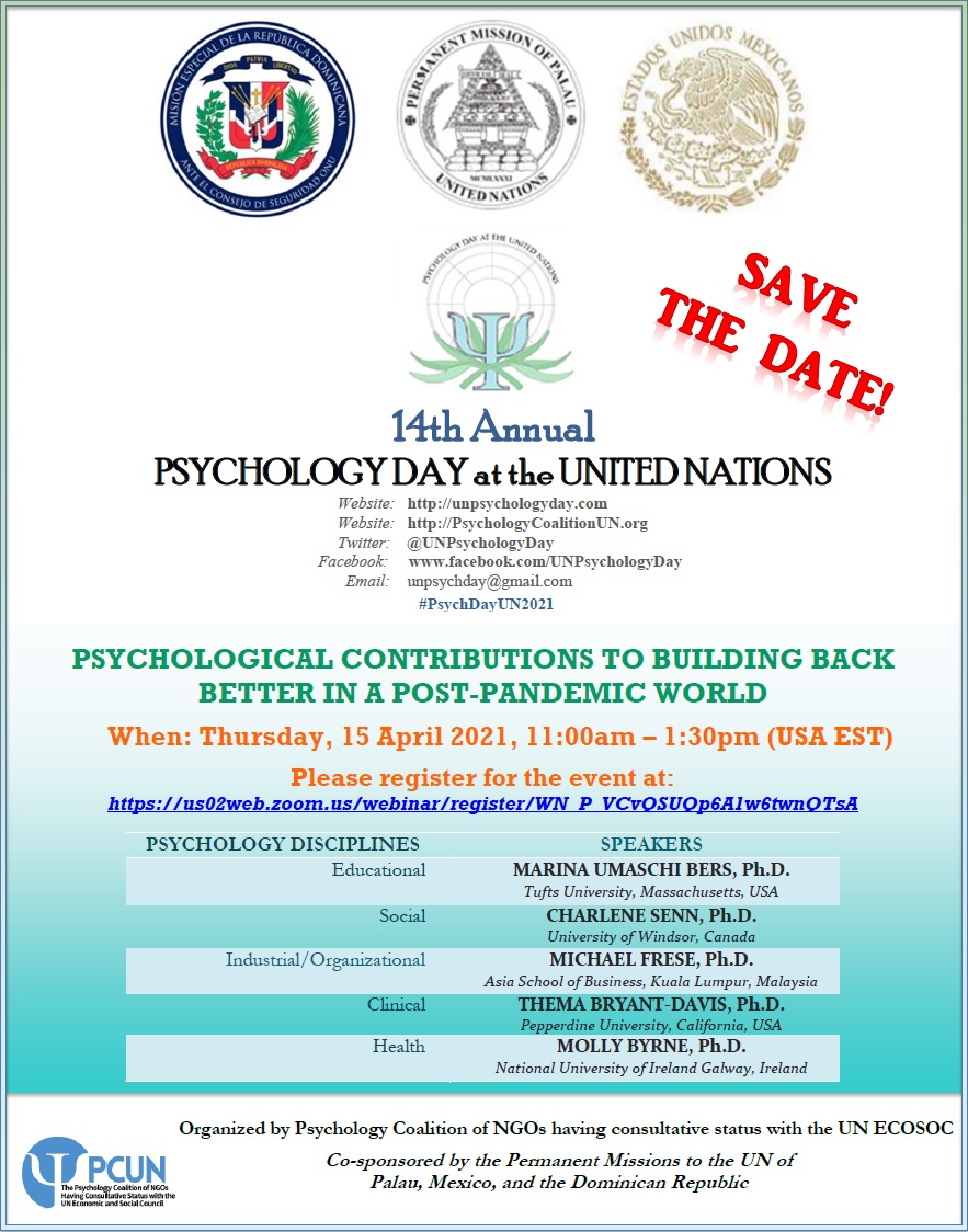UNPsychologyDay's tweet photo. We are now accepting registration for our 14th Annual Psychology Day at the United Nations. The event will be virtual (via Zoom), on Thursday, April 15, 2021 from 11 am - 1:30 pm U.S. Eastern Standard Time. 

Registration link: https://t.co/X37WkbLLHZ https://t.co/l5mW8xAv4R