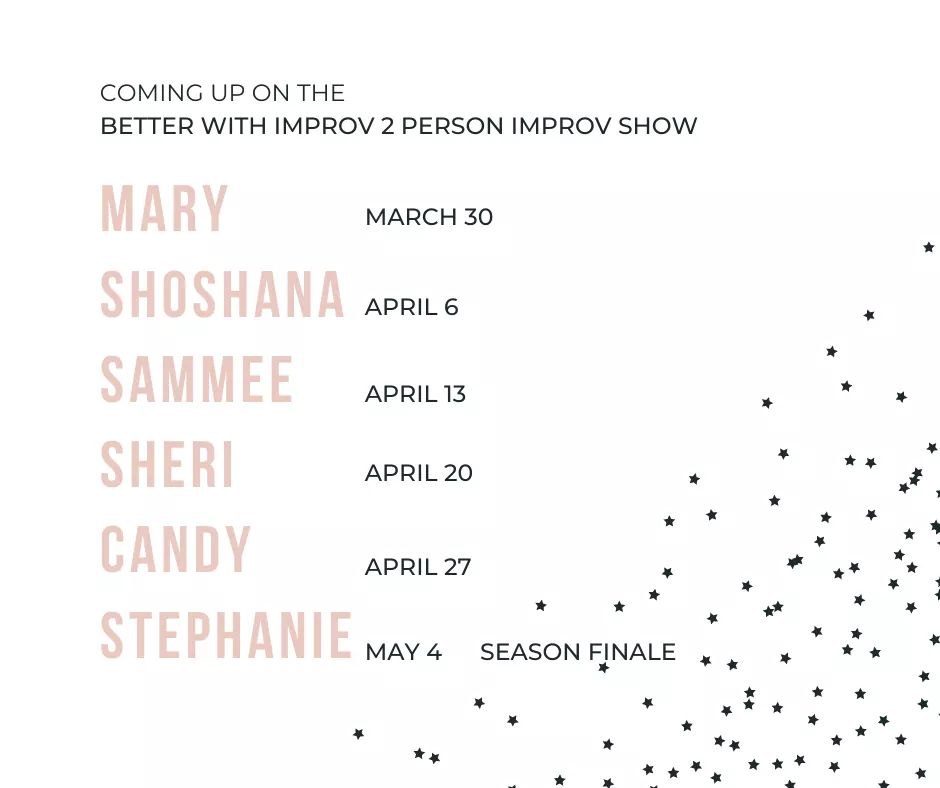 Excited to be part of this amazing list of talented women facilitating two-person #improv with #BetterWithImprov Founder Keith Williams. All shows on Facebook Live #improvcomedy #BlackImprov #blackimprovisers #womencomedy #blackwomencomedy