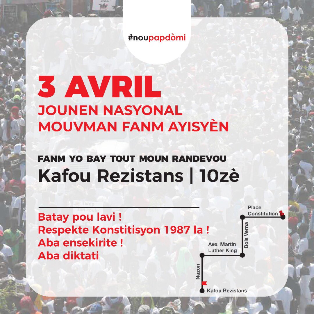 Noupapdomiht's tweet photo. BATAY POU LAVI!!!  
3 AVRIL: JOUNEN ENTÈNASYONAL MOUVMAN FANM AYISYÈN!
Nap mache: POU LAVI! POU RESPÈ KONSTITISYON 1987 LA! KONT DIKTATI! KONT ENSEKIRITE! #FanmYoLa #noupapdòmi #Haiti #FreeHaiti https://t.co/KXVsuR8XxF
