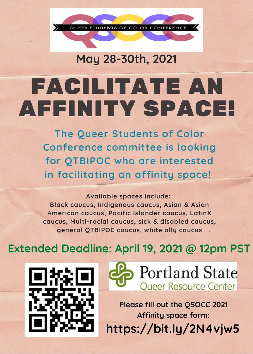 UPDATE: The deadline to become an affinity space facilitator for the Queer Students of Color Conference 2021 will be extended April 19, 2021 at 12 PM PST! Please make sure to submit as soon as you can as this is a HARD deadline!