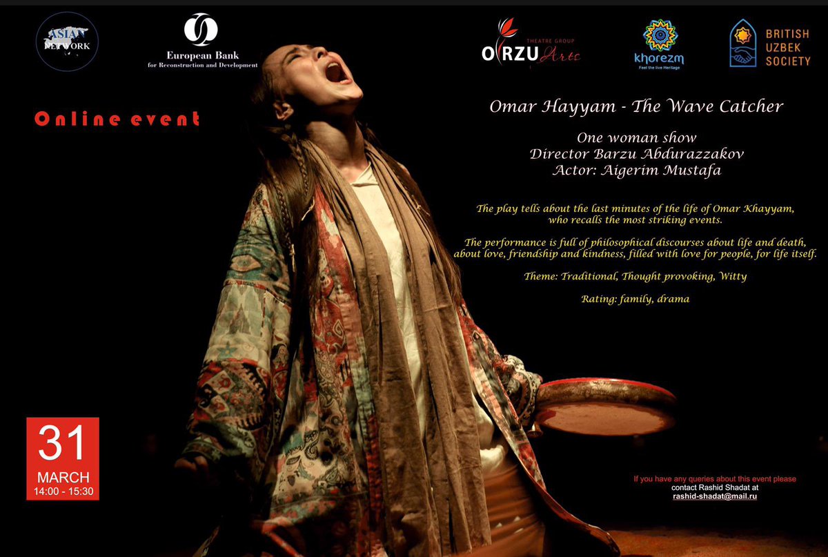 31 March 2021 streaming live at <a href="/EBRD/">The EBRD</a> #omarhayyam The Wave Catcher - one actor play- for link visit t.me/themahalla/64 #navrus <a href="/OrzuArts/">ORZU ARTS</a>